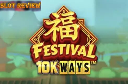 Festival 10K Ways Slot Review